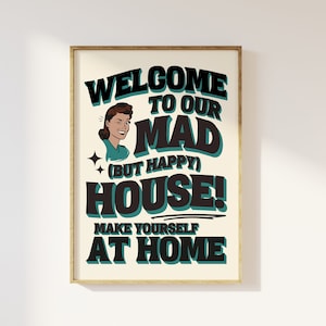 Impresión de bienvenida a nuestra casa de locos, hogar feliz, siéntase como en casa, póster de entrada de pasillo de bienvenida, arte retro vintage de los años 70, humor divertido