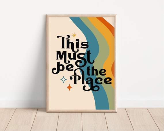 This Must Be the Place Print - Retro Art, Groovy, 1980's