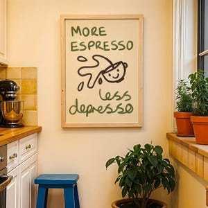 More espresso less depresso hand painted poster. The subtle brushstroke textures add an artistic flair, all set against a clean, beige background. Perfect for coffee enthusiasts, this chic,  creative poster is a stylish addition to modern apartments.