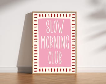 Långsam morgonklubbstavla, mysig retroväggkonst, charmig affisch med långsam livsstil, varm retro vintage hemkonst, typografisk hemcitat, estetik