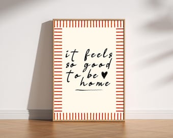 Mid Century It Feels So Good To Be Home Print, Mid Century Modern Wall Art, Retro Vintage Quote Poster, Cool Typography, Whimsical Stripes