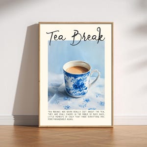 Tea Break Print, Blue Floral Tea Cup Wall Art, Cosy Kitchen Decor, Vintage Inspired Tea Lover Poster, Cottagecore Tea Time Artwork