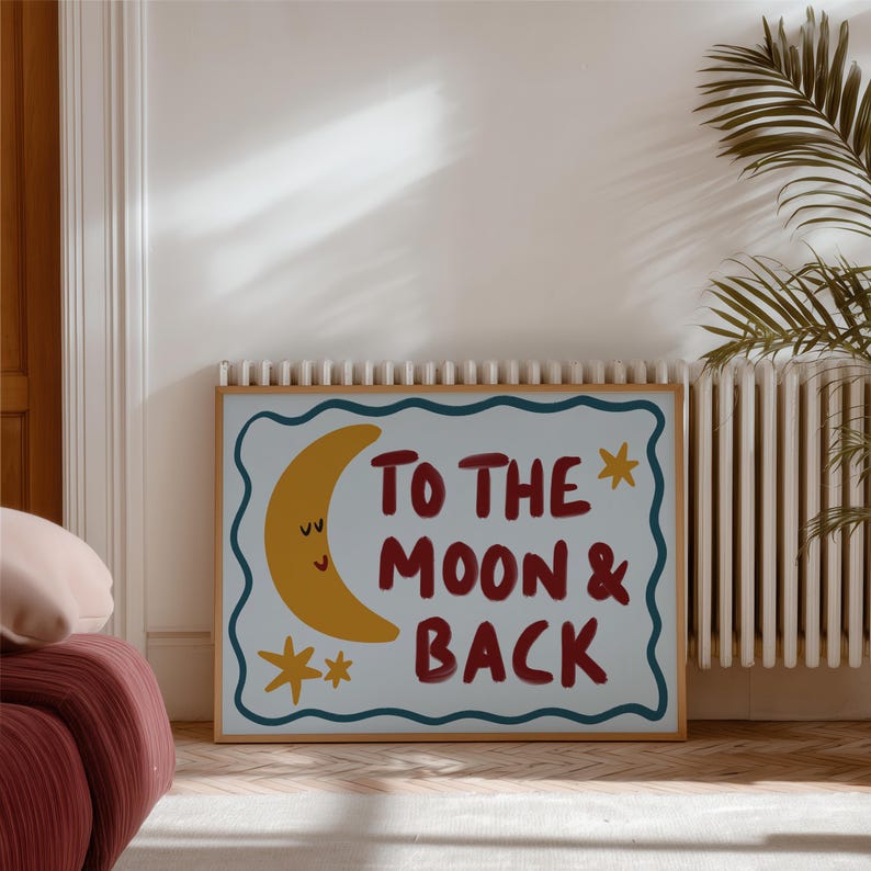 Hand-drawn children’s illustration featuring the phrase “To the Moon & Back” in bold, brush-style lettering with a soft, painterly texture. A smiling crescent moon with simple closed eyes appears beside the text, accompanied by small star shapes that add a gentle, playful feel. A wavy hand-drawn border frames the artwork, giving it a cosy, retro look. The overall style is warm, friendly and nostalgic, with an imperfect hand-painted aesthetic designed to feel comforting and child-friendly.
