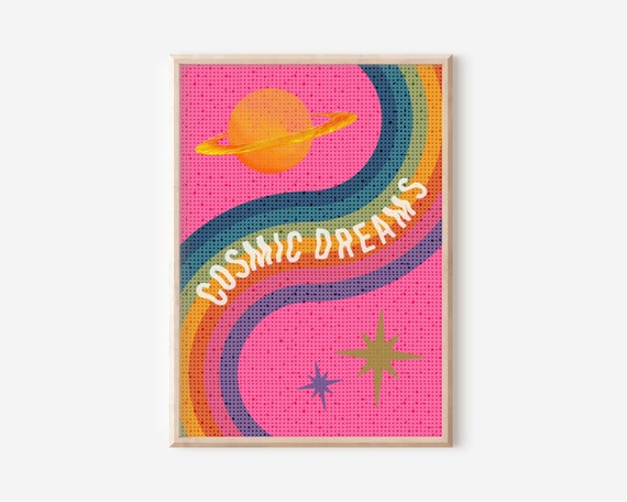 Cosmic Dreams Print - Colourful Celestial Art, 90s Aesthetic, Bold Retro 60s 70s, Psychedelic, The Universe Quote, Planets Stars, Modern Art