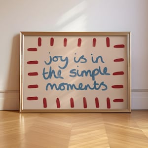 Joy Is in the Simple Moments Print, Playful Slow Living Art, Mid Century Retro Typography Poster, Trendy Hand Drawn Home Decor, Cool Artsy