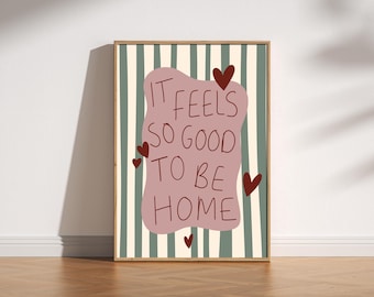 Impresión "Qué bien se siente estar en casa" / Arte de pared retro acogedor, arte de entrada a rayas de mediados de siglo, decoración cálida escrita a mano, arte para sala de estar