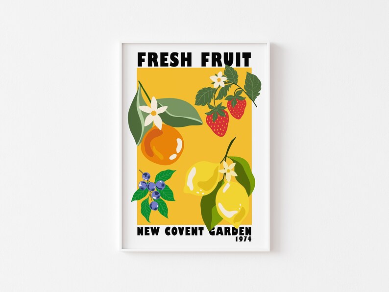 May include: A yellow poster with the text "FRESH FRUIT NEW COVENT GARDEN 1974" in black. The poster features illustrations of a lemon, orange, blueberries, and strawberries.