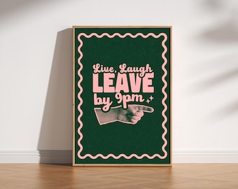Lámina con la frase «Vive, ríe, márchate antes de las 9 pm» / Arte de pared con cita divertida, póster de pasillo con tipografía retro, regalo de decoración moderna para el hogar, arte divertido para introvertidos, moderno