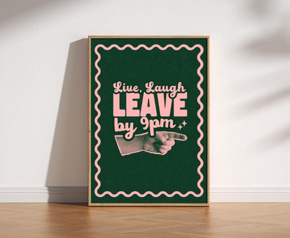 Live Laugh Leave By 9pm Print | Funny Quote Wall Art, Retro Typography Hallway Poster, Trendy Home Decor Gift, Funny Introvert Art, Modern