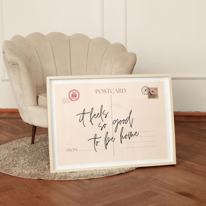 a vintage postcard style print, with the phrase it feels so good to be home