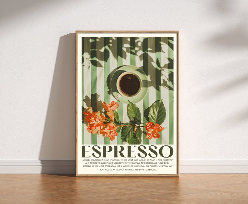 May include: A framed art print featuring a cup of espresso on a green saucer, set against a striped green and white background. Orange flowers and green leaves are in the foreground. The word "ESPRESSO" is displayed in large text, with descriptive text below.