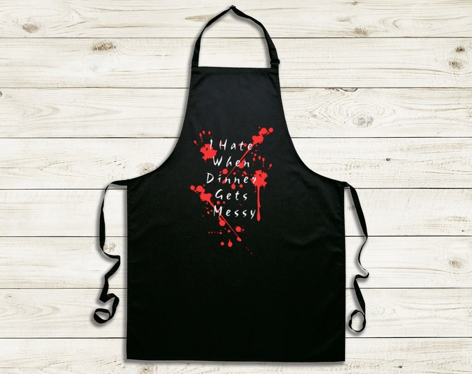 I Hate When Dinner Gets Messy; Black Apron; Halloween; Gothic apron; goth apron