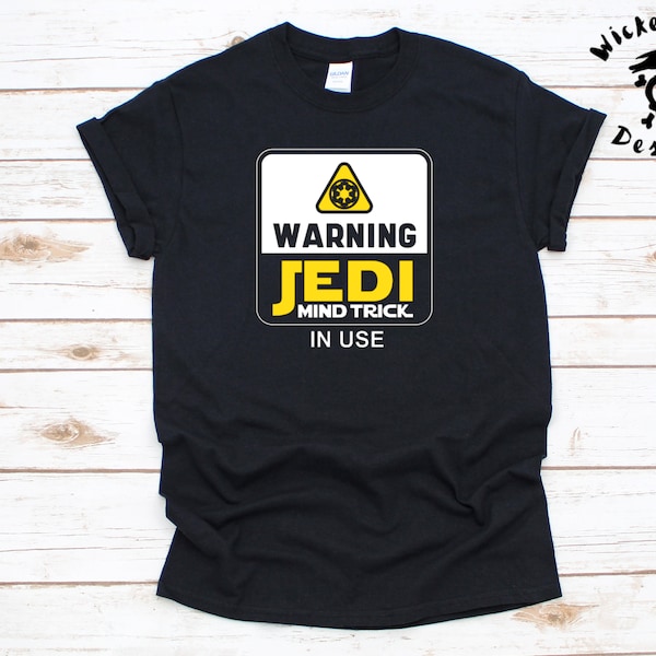 Jedi Mind Trick shirt, Inspired by Star Wars shirt, Jedi shirt