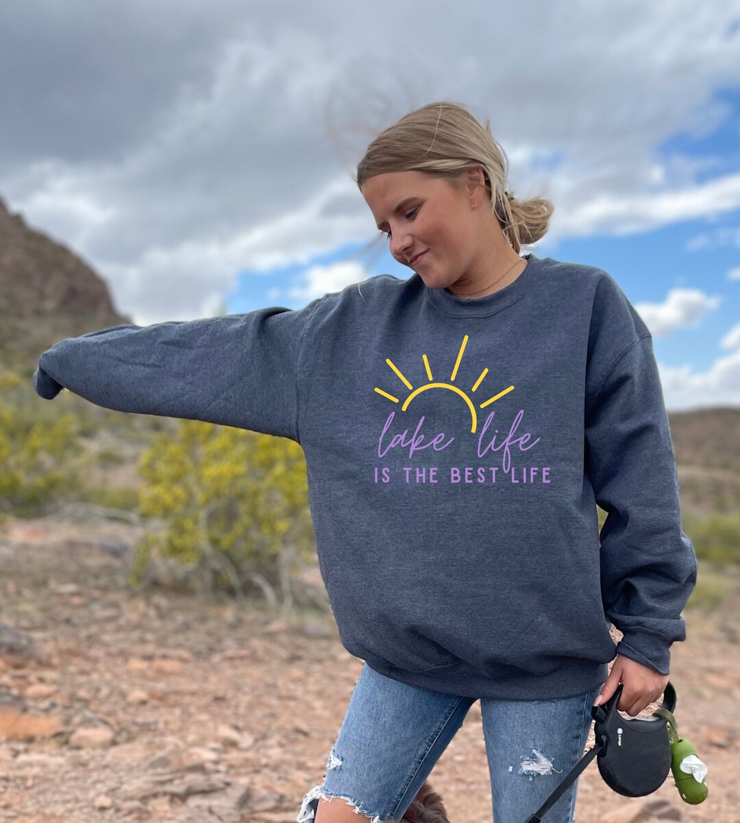 Lake Life Sweatshirt, Lake Life Hoodie, Lakefront Hoodie, Lake House