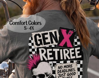 Gen X Retiree Shirt No Deadlines Just Good Times Comfort Colors Tee for Rocker Retirement Celebration