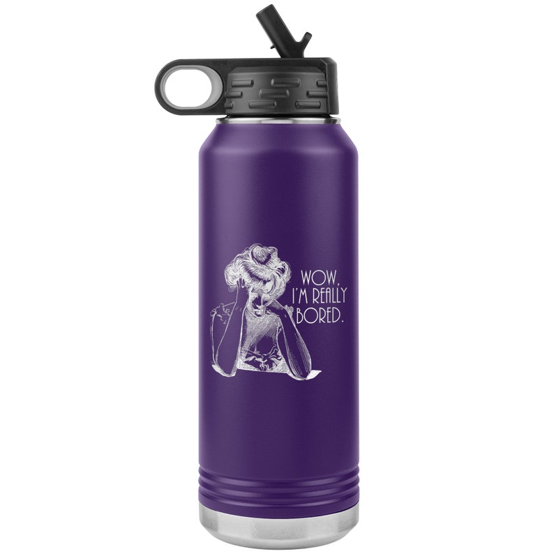 Wow I/'m eeally Bored water bottle stainless steel 32 oz tumbler