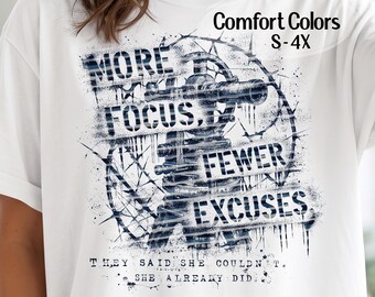 Female Veteran Shirt, More Focus Fewer Excuses T-Shirt, Military Woman Surveyor Blueprint Apparel, Lady Vet Comfort Colors Tee