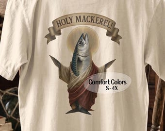 Holy Mackerel T-Shirt, Funny Fish Tee, Cute Religious Comfort Colors Tee, Slightly Blasphemous
