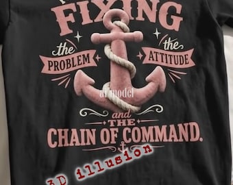 Female Navy Veteran Shirt, Fixing Chain of Command T-Shirt, Woman Vet Anchor Tee, Military Mom Gift, NCO Sailor T Shirt