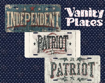 Independent Patriot metal Vanity Plates July 4th election year patriotic car home decoration