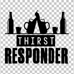 Thirst Responder (Beer) SVG Cut File for Cricut, Make - Tshirts Decals Koozies SVG DXF eps png pdf jpg