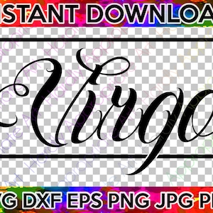 VIRGO SVG in Fancy Script with Lines - Zodiac SVG Cut File for Cricut, Make - shirts, decals, hoodies, cups, svg dxf eps png pdf jpeg