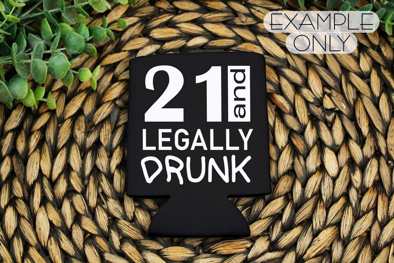 21 and Legally Drunk Instant Download SVG Cut File for Tshirts Etsy
