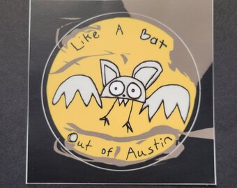 Like a Bat Out of Austin sticker