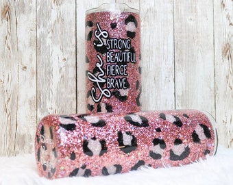 She is strong fierce brave tumbler, pink leopard glitter tumbler cups, Friendship gift for teenage girls, birthday gifts for tween girls