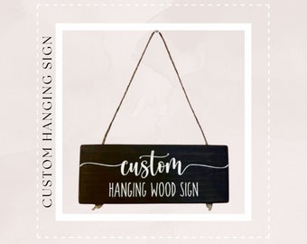 Custom Hanging Wood Sign - Custom Sign- Customizable Sign - Personalized Sign - Hanging Sign - Wood Sign - Create Your Own Sign -