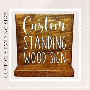 Create Your Own Custom Standing Sign - Custom Table Sign - Custom Standing Sign - Standing Sign - Custom Sign - Custom Signs for Business -