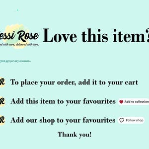 May include: A light blue background with the text "Jessi Rose Love this item?" in black. Below the text are three lines of text with the letters "JR" in a yellow circle followed by instructions on how to add an item to a cart, add an item to favorites, and add a shop to favorites. The text "Thank you!" is at the bottom of the image.