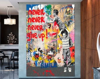 Never give up canvas wall art Urban art Graffiti canvas print Boys graffiti wall art Banksy style canvas Сontemporary wall art canvas