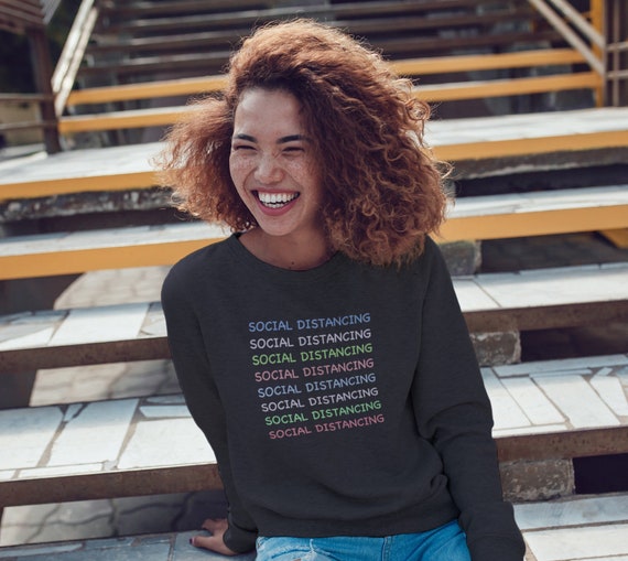 Social Distancing Sweatshirt unisex 