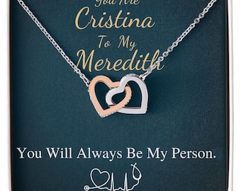 You Are The Cristina To My Meredith Necklace, Grey's Anatomy, Best Friend Gift, Grey Anatomy Gift, My Person Necklace, Linked Heart #0579