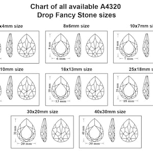 May include: Chart showing different sizes of A4320 Drop Fancy Stones. The chart shows the dimensions of each stone in millimeters. The stones are pear-shaped with a pointed end and a rounded base.