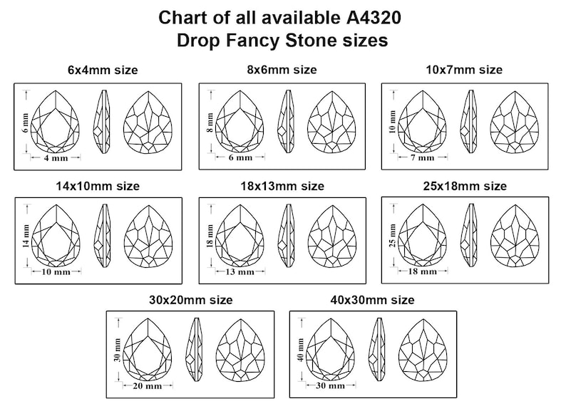 May include: Chart showing different sizes of A4320 Drop Fancy Stones. The chart shows the dimensions of each stone in millimeters. The stones are pear-shaped with a pointed end and a rounded base.