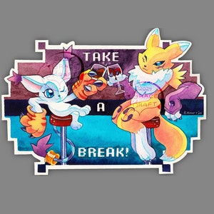 May include: A sticker with a blue and purple background featuring two cartoon characters, one white and one yellow, holding glasses of wine. The text "TAKE A BREAK!" is in the bottom center of the sticker.