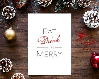 Coma, beba y sea feliz impresión, descarga digital, impresión navideña