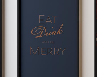 Coma, beba y sea feliz impresión, descarga digital, impresión navideña