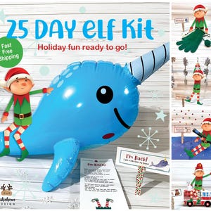 May include: A 25 Day Elf Kit featuring a blue narwhal balloon and a small elf doll. The kit includes printed cards with text such as I'm Back and various accessories for holiday activities, including a toy fire truck and miniature props.