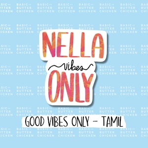 Holographic Good (Nella) Vibes Seul autocollant | Tamil Art, Laptop, Indian Art, Desi Stickers, Basicasbutterchicken, Desi gifts, Indian puns