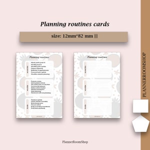 May include: Printable planning routine cards with a light gray and beige background. The cards are divided into three sections: daily, weekly, and monthly. Each section has a list of tasks to complete. The cards are 12mm by 82mm.
