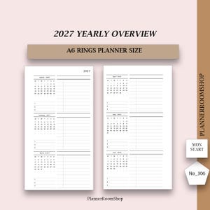 Peut inclure: Un insert de planificateur A6 à anneaux présentant un aperçu annuel 2027. La mise en page comprend des calendriers mensuels de janvier à juin avec un début le lundi, ainsi que des sections lignées. Texte : 2027 YEARLY OVERVIEW, PLANNERROOMSHOP, MON START, No_306.