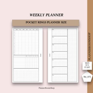 May include: A weekly planner insert for pocket rings featuring two pages with grid layouts. The text reads WEEKLY PLANNER, POCKET RINGS PLANNER SIZE, PLANNERROOMSHOP, MON SUN START, and No_075. The layout includes hourly slots and daily grid sections.