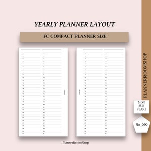 Può includere: Un layout di agenda annuale per formato FC Compact con due pagine bianche, linee nere e i numeri da 1 a 31. Il testo riporta YEARLY PLANNER LAYOUT, FC COMPACT PLANNER SIZE, PLANNERROOMSHOP, MON SUN START e No_090.