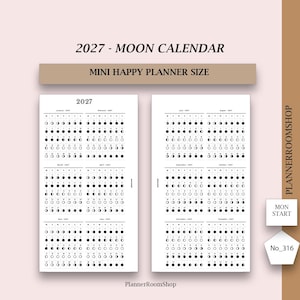 May include: A 2027 moon calendar designed for mini happy planner size. The white pages feature black text and moon phase icons for each month, organized with a Monday start. The layout includes the text 2027 - MOON CALENDAR and PLANNERROOMSHOP.