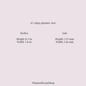 May include: A5 size planner with ring binding. The planner measures 8.3 inches in height and 5.8 inches in width, or 210 mm in height and 148 mm in width.