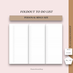 May include: A white foldout to-do list for personal rings size planners. The list has three columns of lined pages with dotted holes for binding. The text "FOLDOUT TO DO LIST" and "PERSONAL RINGS SIZE" are at the top.