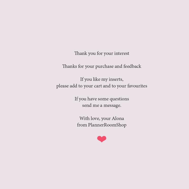 May include: Thank you for your interest. Thanks for your purchase and feedback. If you like my inserts, please add to your cart and to your favourites. If you have any questions, please send me a message. With love, your Alona from PlannerRoomShop.